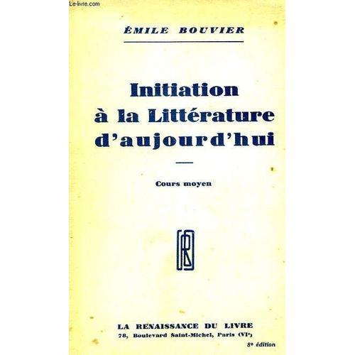 Initiation À La Littérature D'aujourd'hui. Cours Moyen on Productcaster.