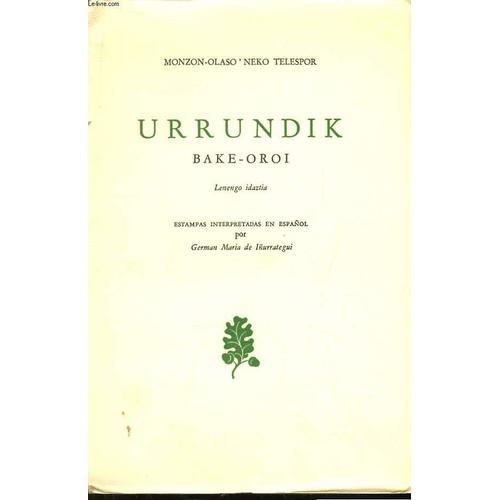 Urrundik Bake-Oroi on Productcaster.