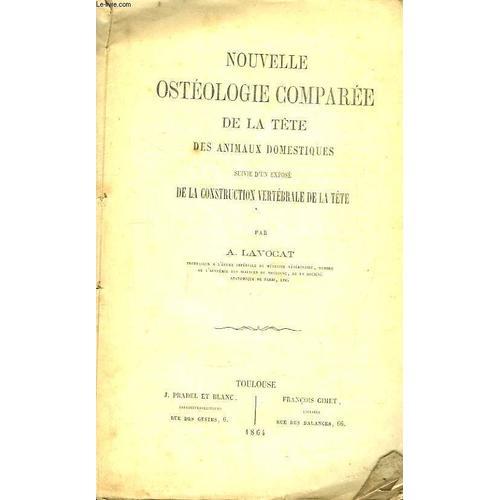 Nouvelle Ostéologie Comparée De La Tête, Des Animaux Domestique. Su... on Productcaster.