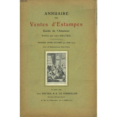 Annuaire Des Ventes D'estampes. Guide De L'amateur. 1ère Année : Oc... on Productcaster.