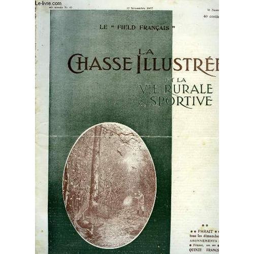 La Chasse Illustrée Et La Vie Rurale & Sportive. N°40 - 40ème Année... on Productcaster.