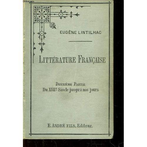 Précis Historique Et Critique De La Littérature Française. 2ème Par... on Productcaster.