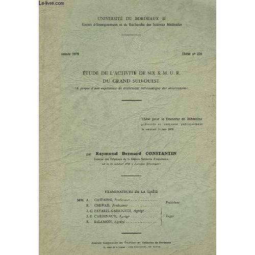 Etude De L'activité De Six S.M.U.R. Du Grand Sud-Ouest. Thèse N°226 on Productcaster.