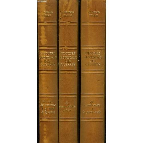 Histoire Mondiale Des Guerres. En 3 Volumes. De La Préhistorique À ... on Productcaster.