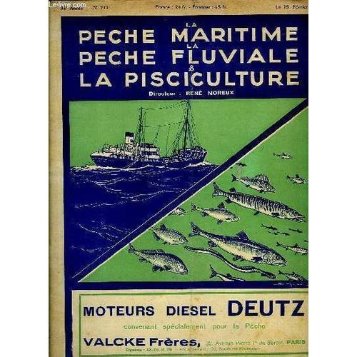 La Pêche Maritime, La Pêche Fluviale & La Pisciculture. 15ème Année... on Productcaster.