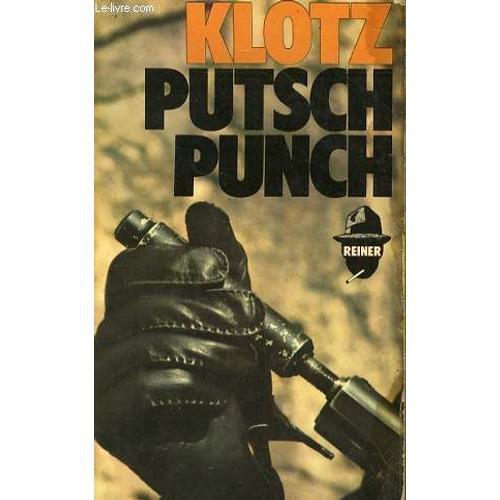 Reiner - Putsch Punch on Productcaster.