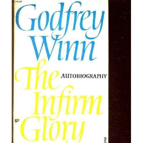 The Infirm Glory Volume 1 Of His Autobiography on Productcaster.