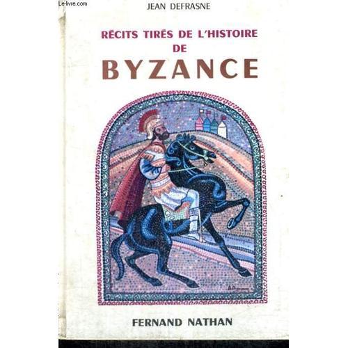 Recits Tires De L'histoire De Byzance - Collection Des Contes Et Le... on Productcaster.