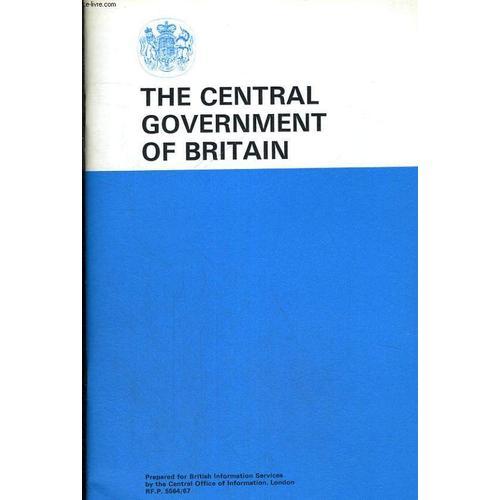 The Central Government In Britain. Prepared For British Information... on Productcaster.