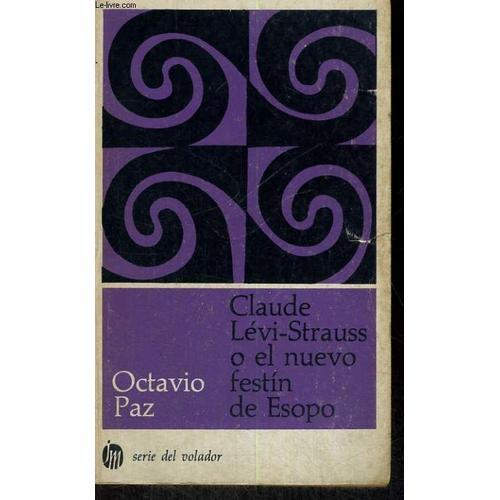 Claude Levi-Strauss O El Nuevo Festin De Esopo on Productcaster.