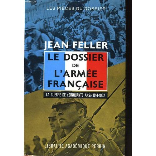 Le Dossier De L'armee Francaise, La Guerre De Cinquante Ans, 1914-1... on Productcaster.