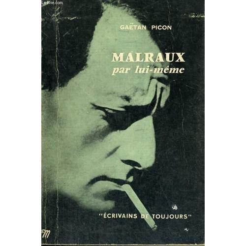 Malraux Par Lui-Même - Collection Ecrivains De Toujours N°12 on Productcaster.