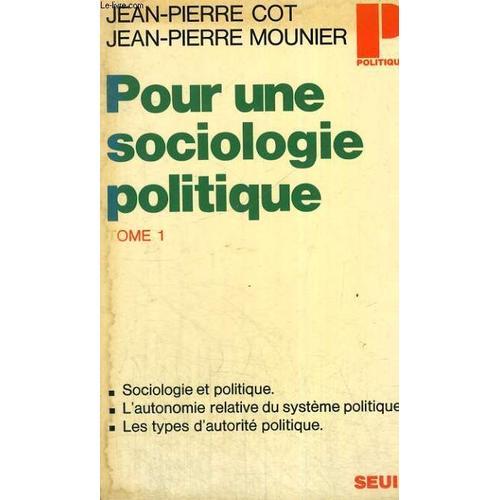 Pour Une Sociologie Politique Tome 1 - Collection Politique N°65 on Productcaster.