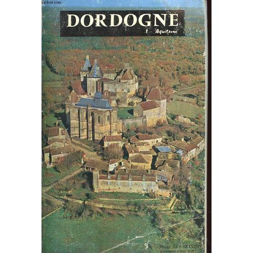 La Dordogne En Perigord - Aquitaine on Productcaster.