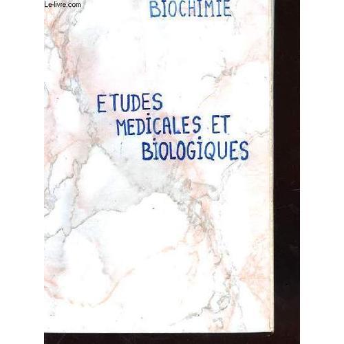 Biochimie Etudes Medicales Et Biologques on Productcaster.