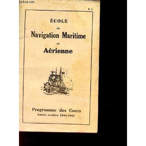 Programme Des Cours De L'ecole De Navigation Maritime Et Aerienne. ... on Productcaster.