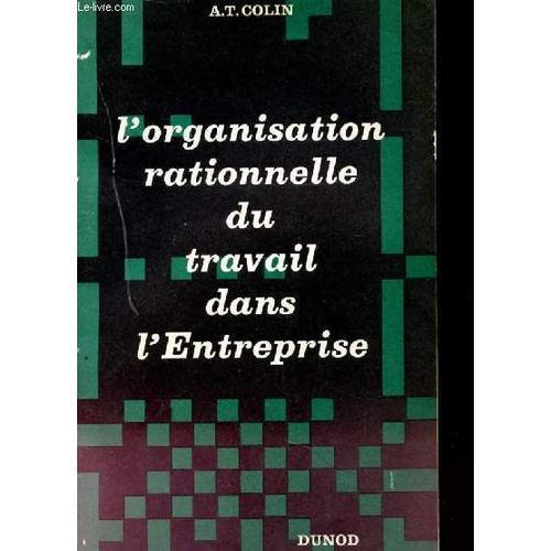 L'organisation Rationnelle Du Travail Dans L'entreprise on Productcaster.