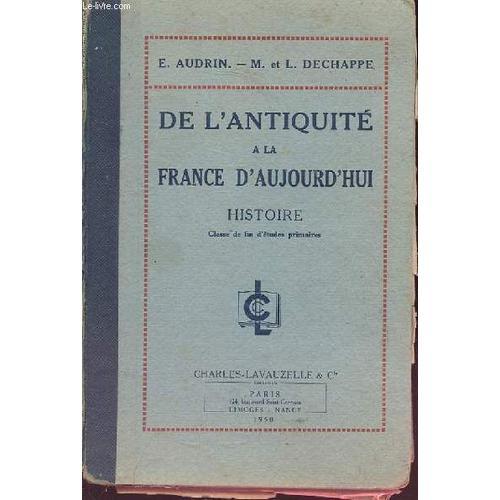 De L'antiquite A La France Aujourd'hui - Histoire Classe De Fin D'é... on Productcaster.