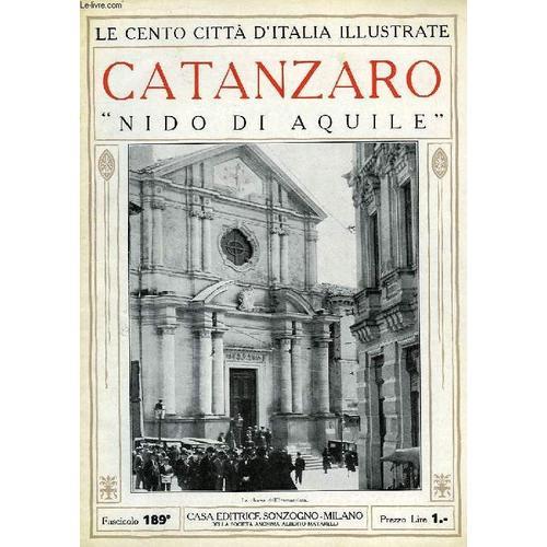 Le Cento Citta D'italia Illustrate - Catanzaro Nido Di Aquile on Productcaster.