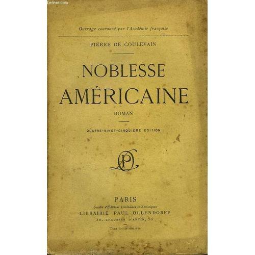 Noblesse Americaine, Roman on Productcaster.