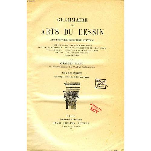 Grammaire Du Des Arts Du Dessin, Architecture, Sculpture, Peinture on Productcaster.