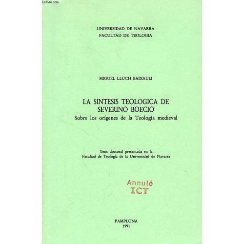 La Sintesis Teologica De Severino Boecio, Sobre Los Origenes De La ... on Productcaster.