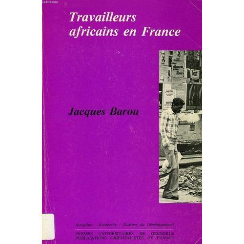 Travailleurs Africains En France, Role Des Cultures D'origine on Productcaster.