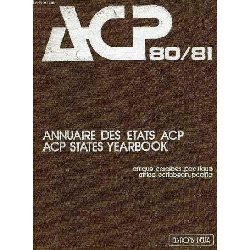 Annuaire Des Etats Acp, 80/81 / Acp States Yearbook on Productcaster.