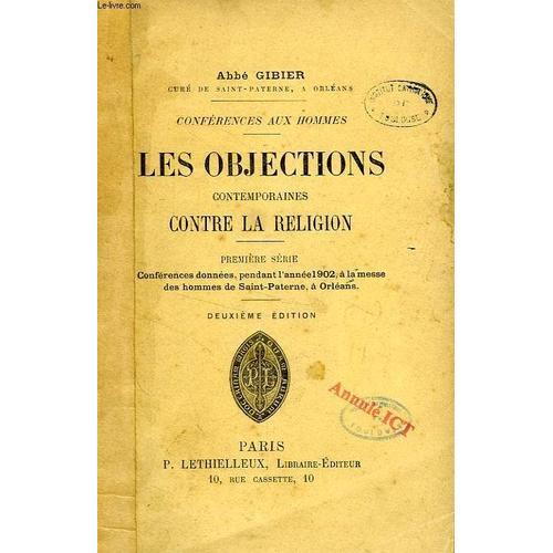 Conferences Aux Hommes, Les Objections Contemporaines Contre La Rel... on Productcaster.