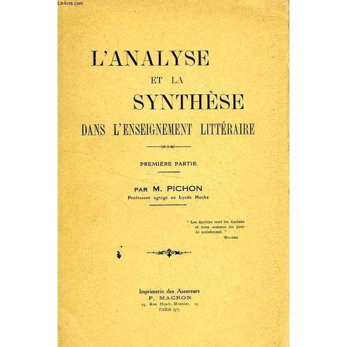 L'analyse Et La Synthese Dans L'enseignement Litteraire, 1re Partie on Productcaster.