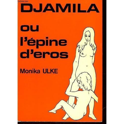 Djamila Ou L'epine D'eros on Productcaster.