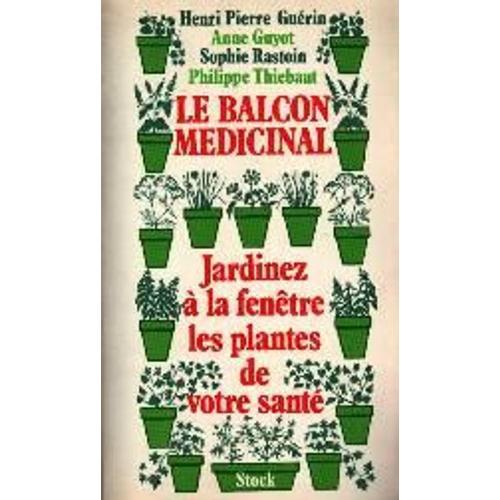 Le Balcon Médicinal on Productcaster.