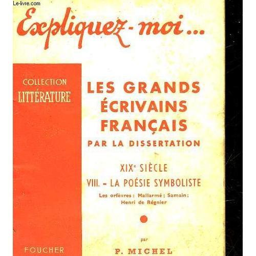 Les Grands Ecrivains Francais Par La Dissertation - 19° Siecle - 8 ... on Productcaster.