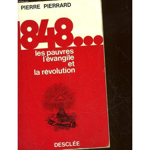 1848... Les Pauvres, L'evangile Et La Revolution on Productcaster.