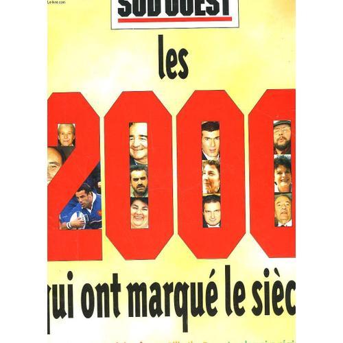 Sud Ouest - Les 2000 Qui Ont Marques Le Monde on Productcaster.