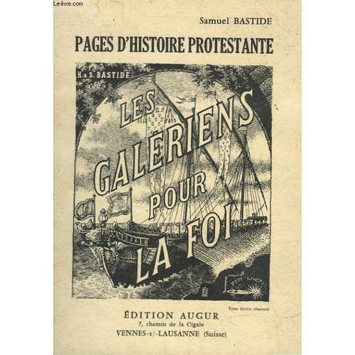 Pages D'histoire Protestante - Les Galeriens Pour La Foi on Productcaster.