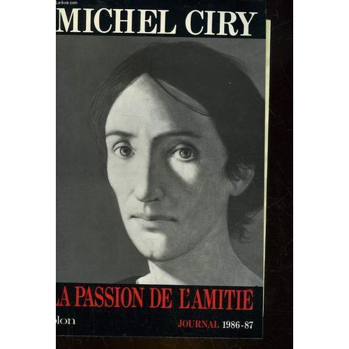 La Passion De L'amitié - 1986-1987 on Productcaster.