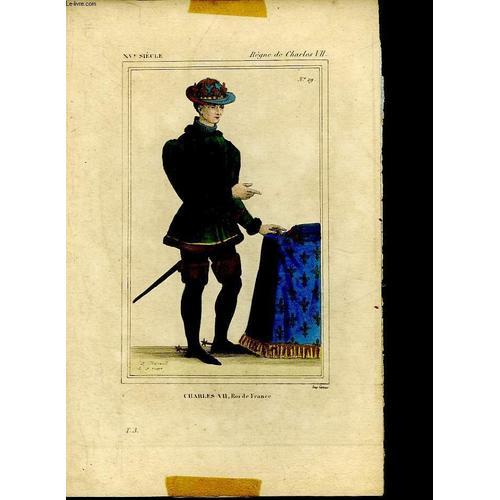 1 Gravure En Couleurs - Charles Vii, Roi De France - 15° Siecle on Productcaster.