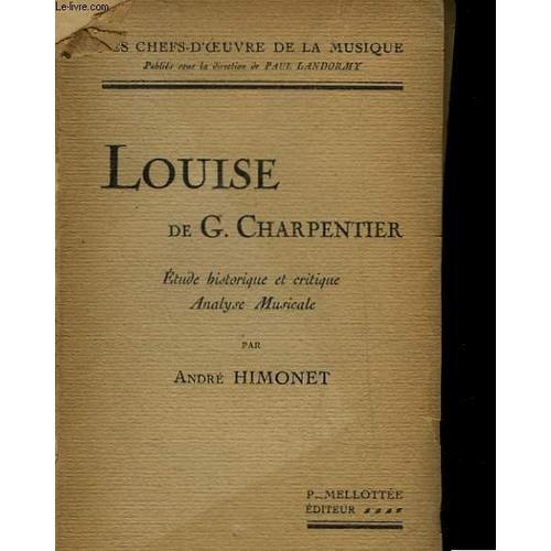 Louise De G. Charpentier - Etude Historique Et Critique Analyse Mus... on Productcaster.