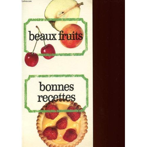 Beaux Fruits - Bonne Recettes on Productcaster.