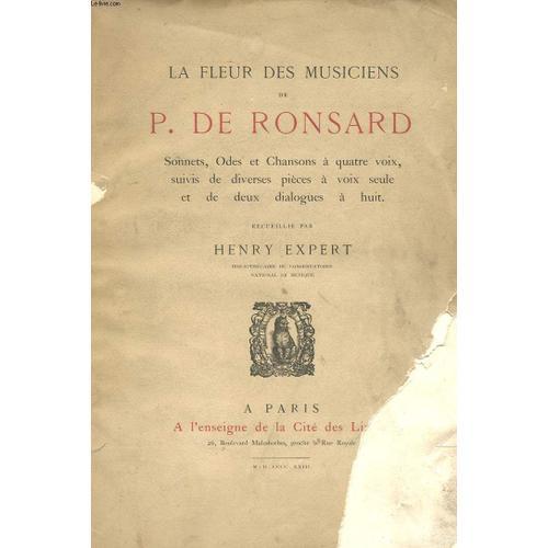 La Fleur Des Musiciens De P. De Ronsard : Sonnets, Odes Et Chansons... on Productcaster.