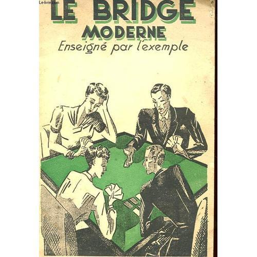 Le Bridge Moderne - Enseigne Par L'exemple on Productcaster.