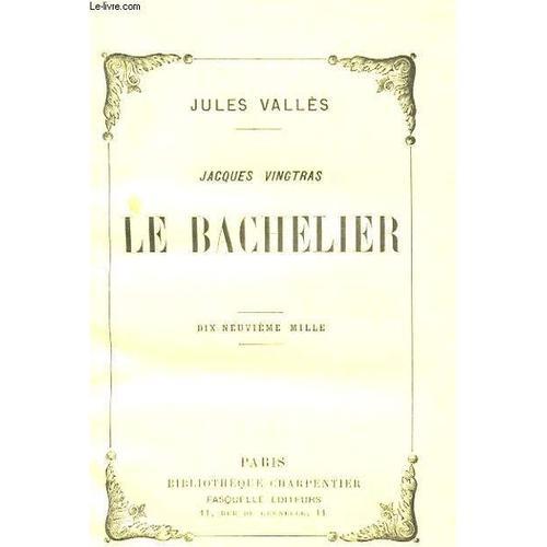 Jacques Vingtras - Le Bachelier on Productcaster.