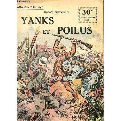 Collection Patrie N° 93 - Yanks Et Poilus on Productcaster.