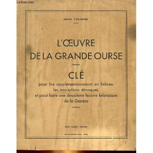 L'oeuvre De La Grande Ourse - Cle Pour Lire Supplementairement En H... on Productcaster.