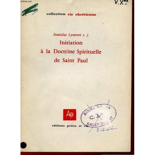 Initiation A La Doctrine Spirituelle De Saint Paul - Dix Meditation... on Productcaster.