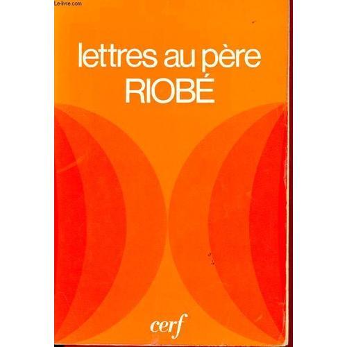 Lettres Au Pere Riobe on Productcaster.