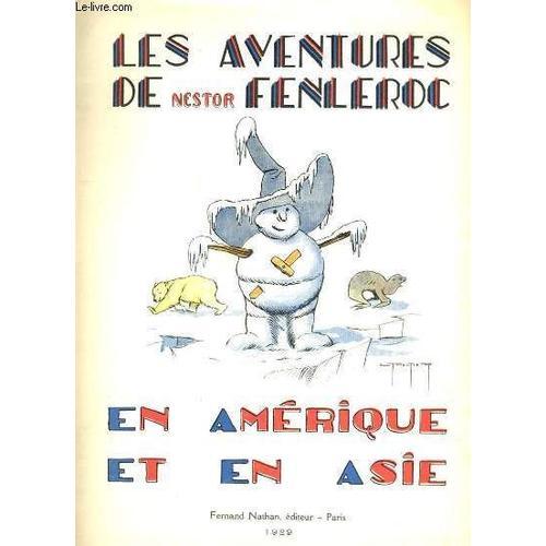 Les Aventures De Nestor Fenleroc En Amerique Et En Asie on Productcaster.