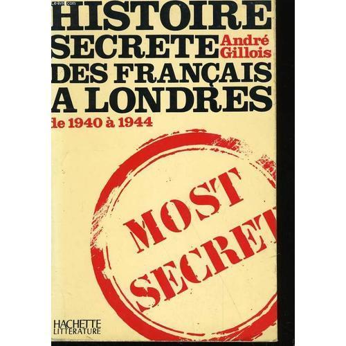 Histoire Secrete Des Francais A Londres De 1940 A 1944 on Productcaster.