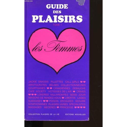 Guide Des Plaisirs N° 1. Les Femmes on Productcaster.